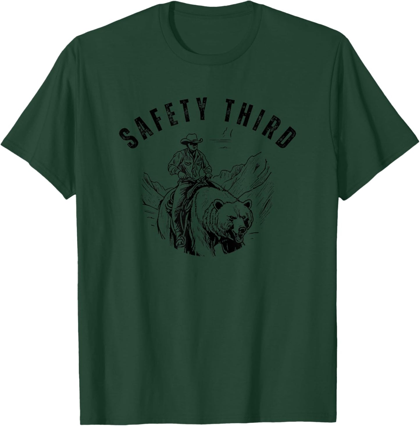 Safety Third Cowboy Riding Bear Humorous Graphic T-Shirt - T-Shirt | Forest
