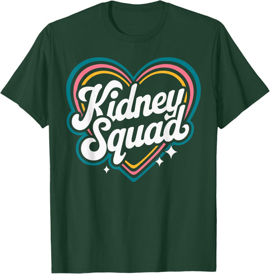 Kidney Squad Nephrology Nurse Dialysis Technician T-Shirt - T-Shirt | Forest