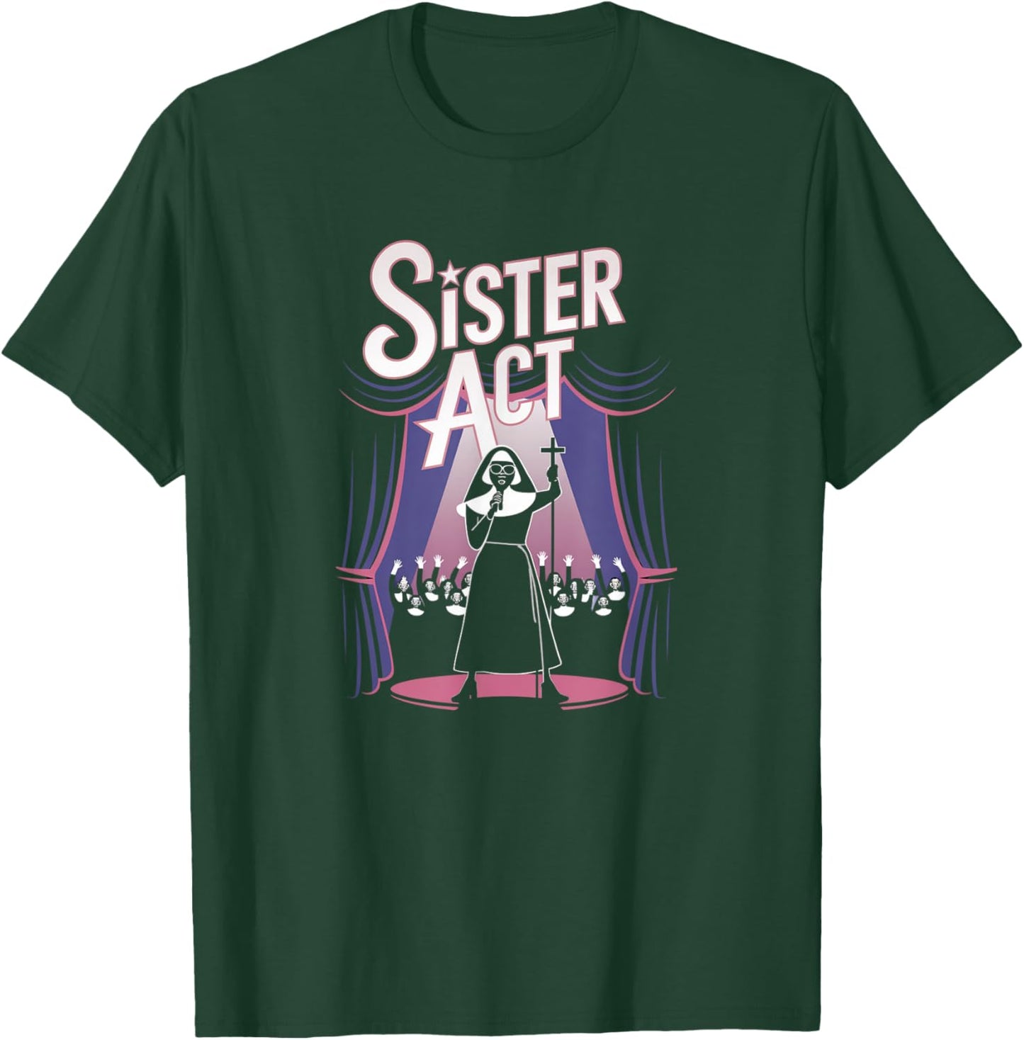 Sister Act Musical Comedy Nuns Choir Theatre Broadway T-Shirt - T-Shirt | Forest