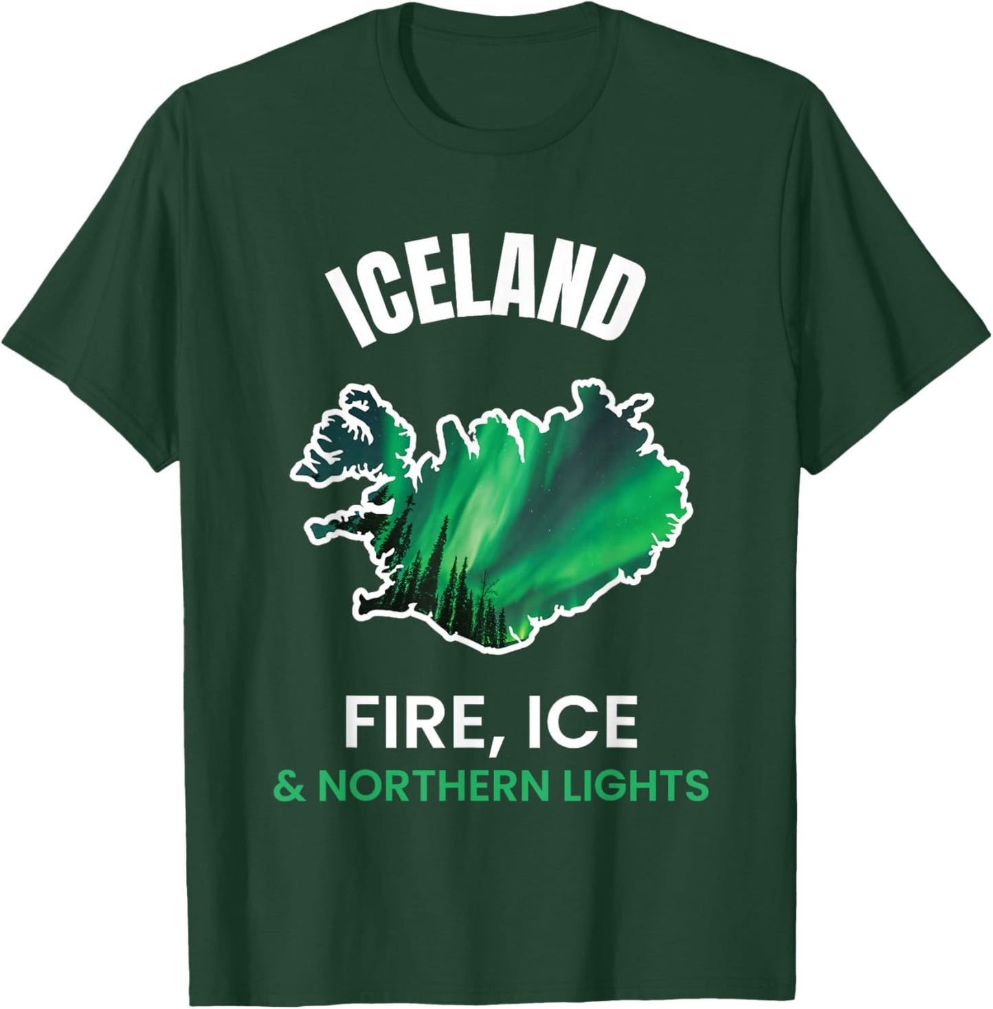 Iceland Northern Light Aurora Reykjavík Icelandic Gift T-Shirt - T-Shirt | Forest