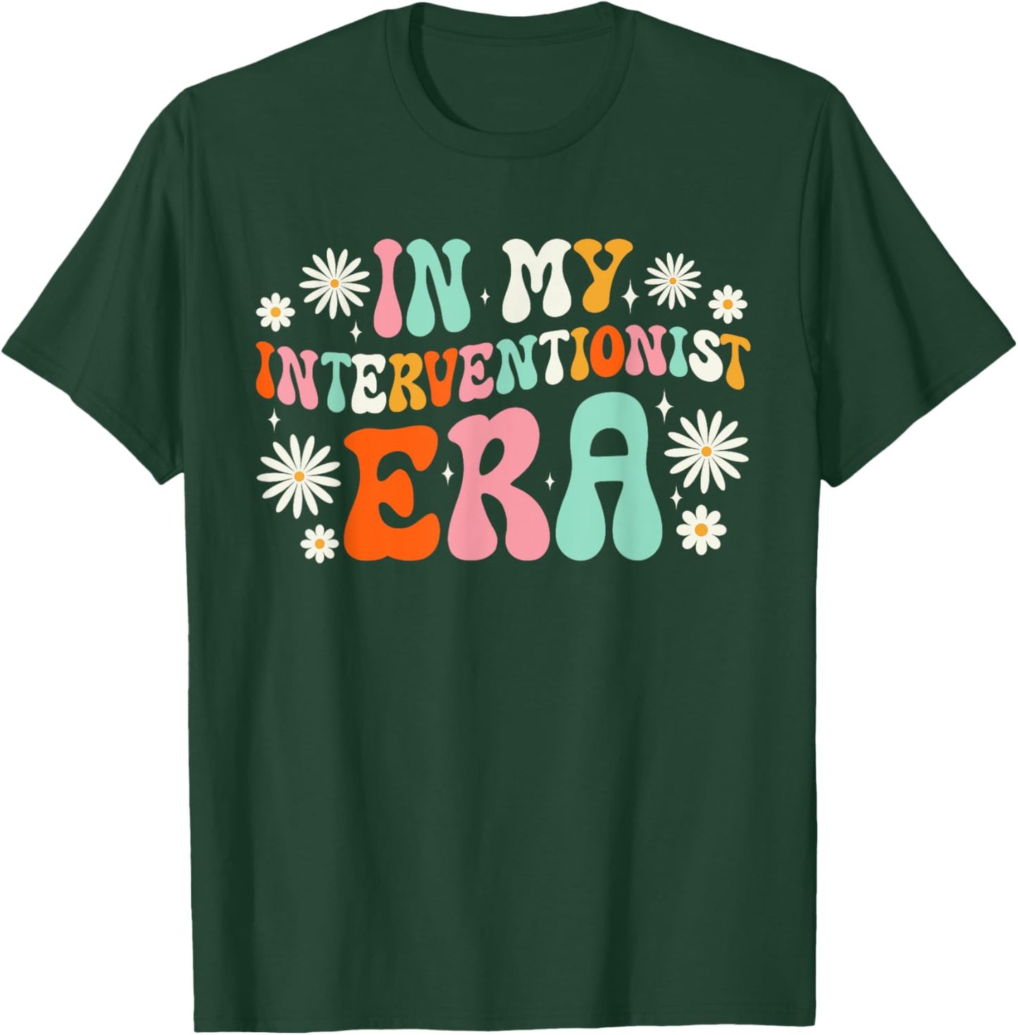 Reading Interventionist Teacher In My Interventionist Era T-Shirt - T-Shirt | Forest