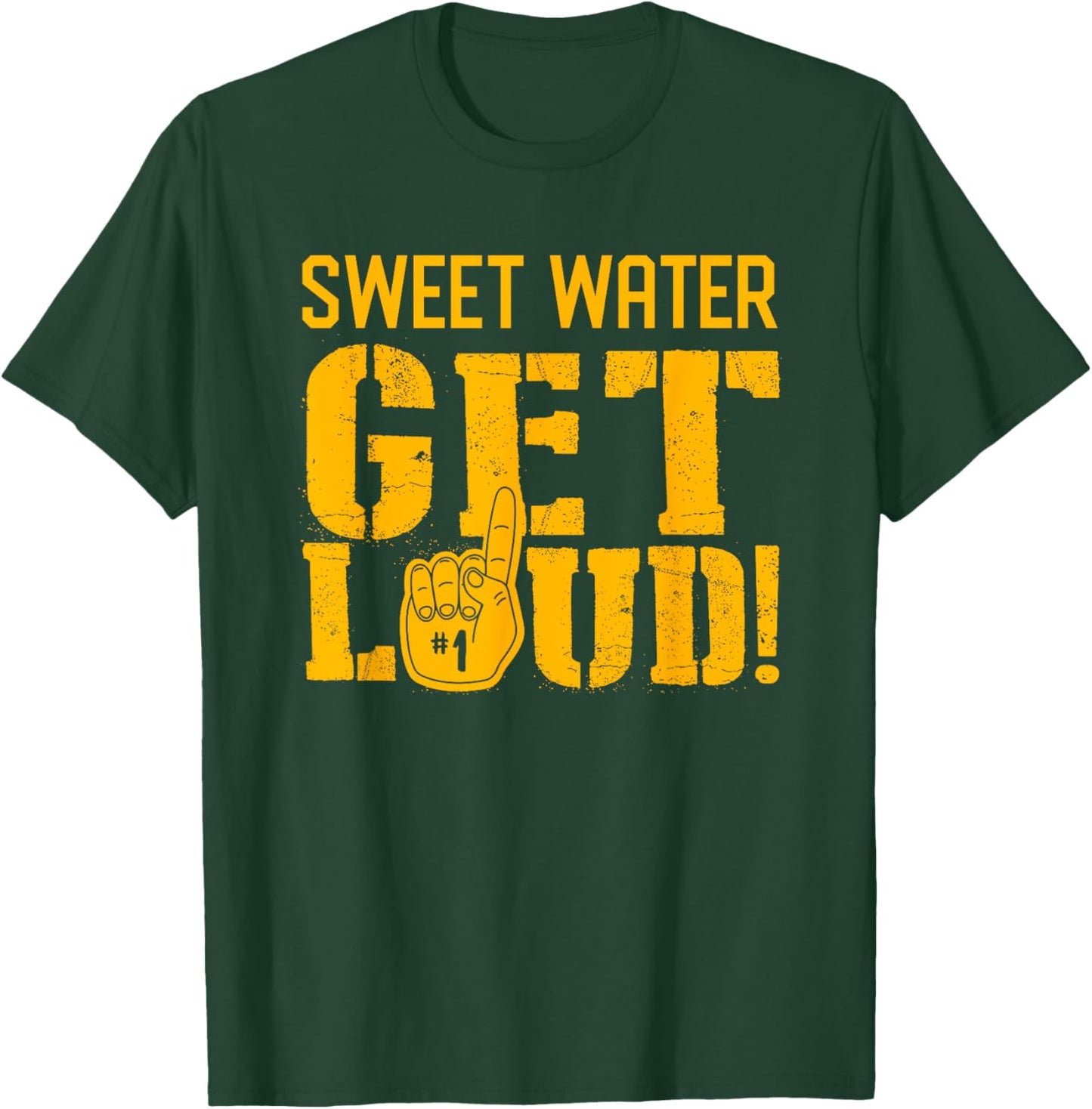 Sweet Water High School Get Loud! T-Shirt - T-Shirt | Forest