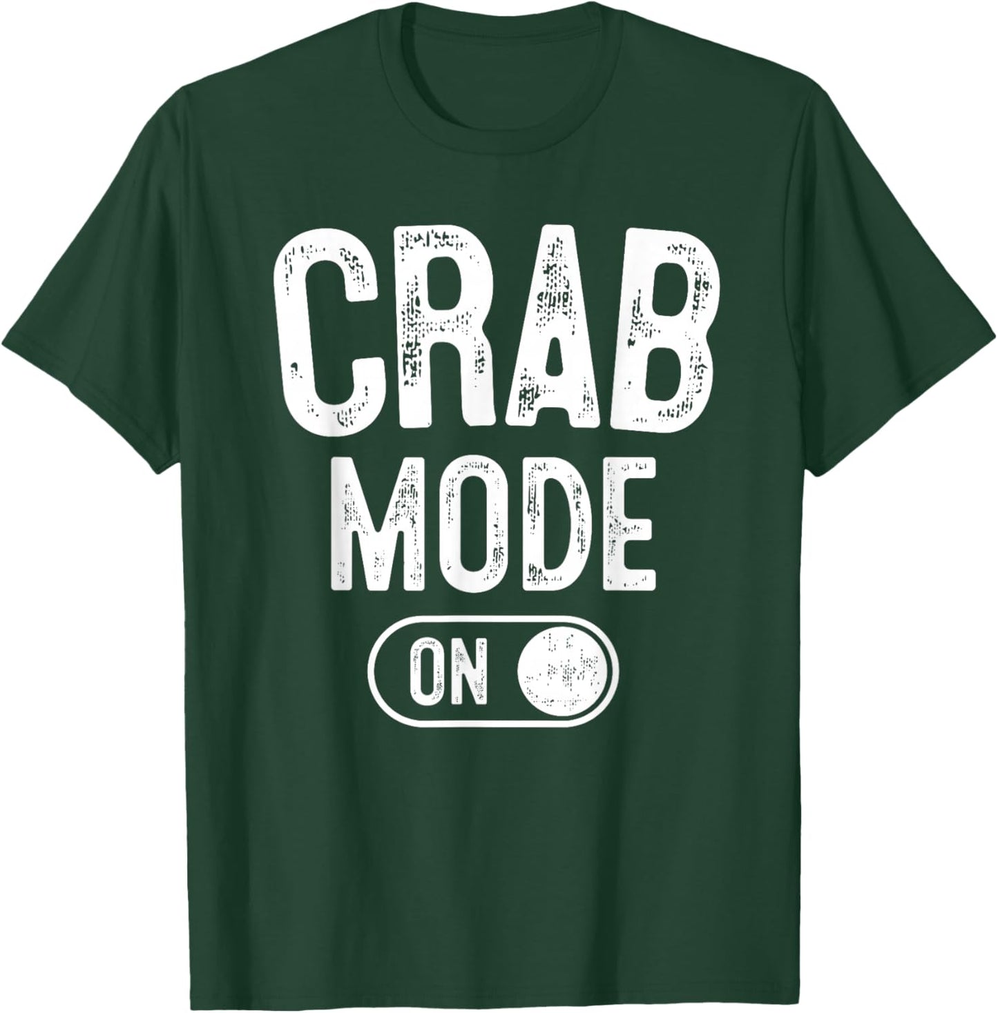 Crab Mode On Costume Funny Beach Scuttler Gift Sea Animal T-Shirt - T-Shirt | Forest