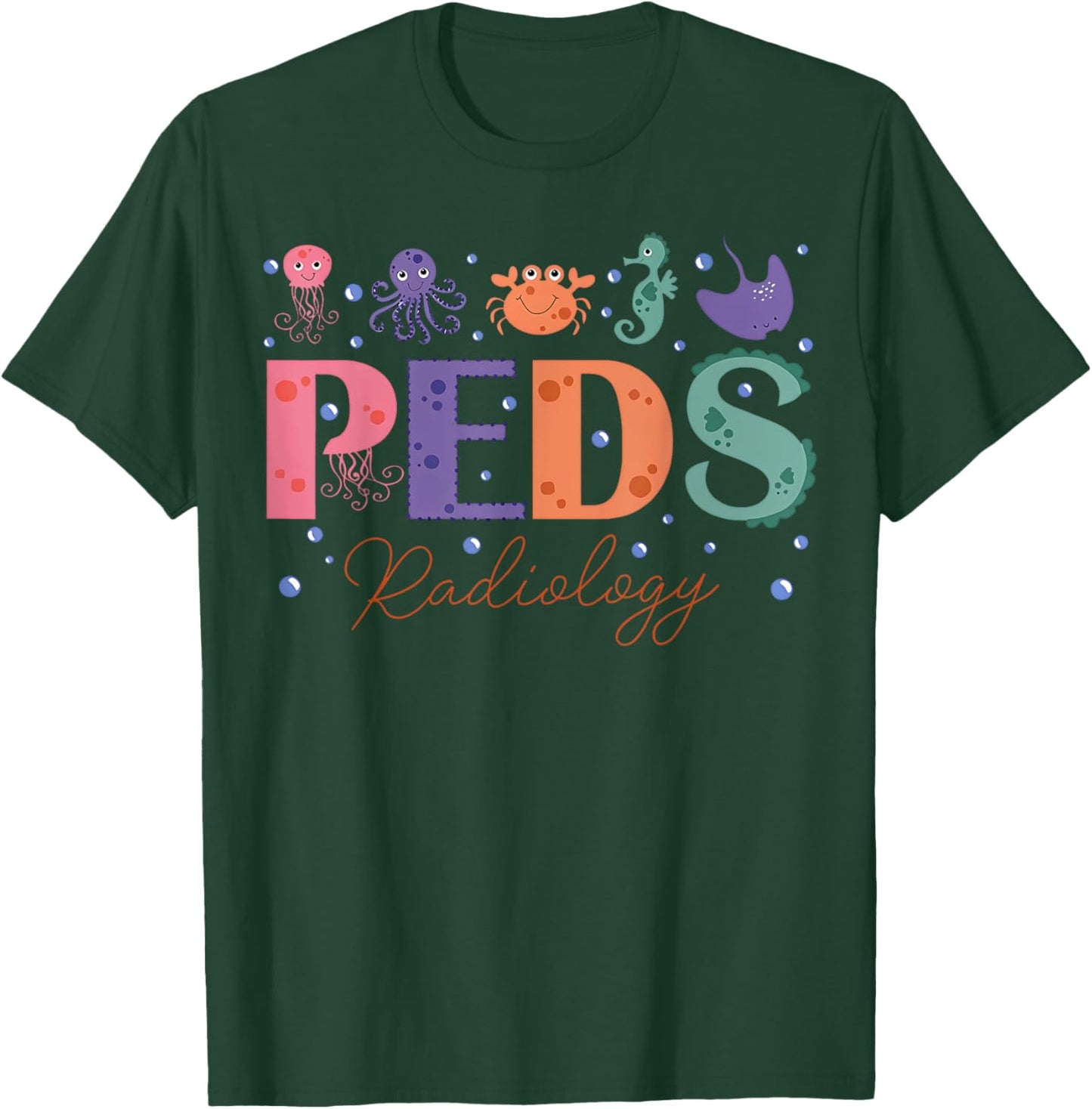 PEDS Radiology Sea Animal Pediatric Radiology PEDS X-ray T-Shirt - T-Shirt | Forest