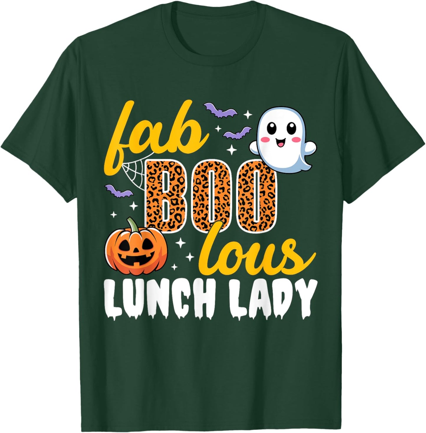 Lunch Lady Halloween Faboolous Lunch Ladies Cafeteria Crew T-Shirt - T-Shirt | Forest