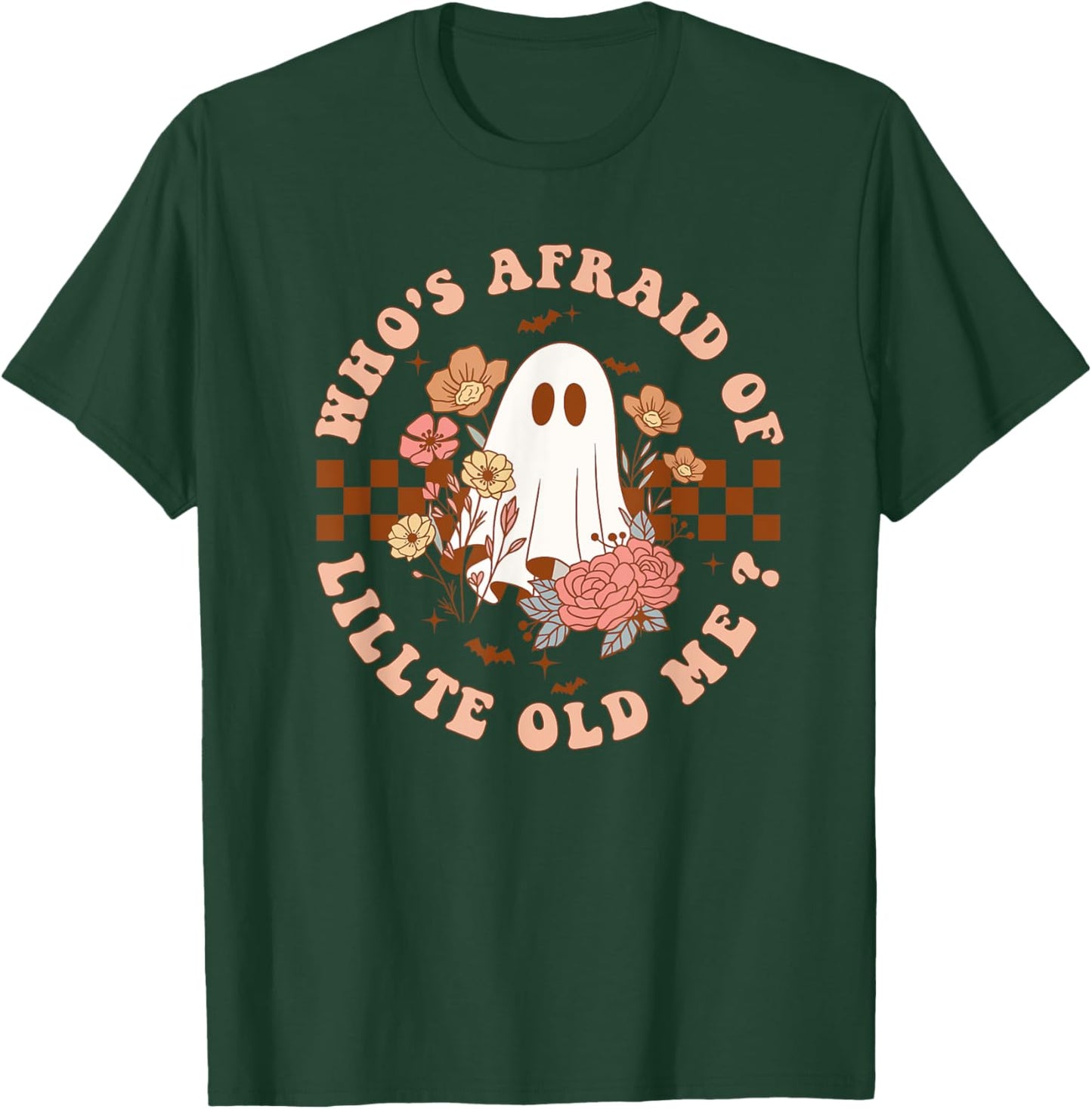 Who's Afraid Of Little Funny Old Me Women T-Shirt - T-Shirt | Forest