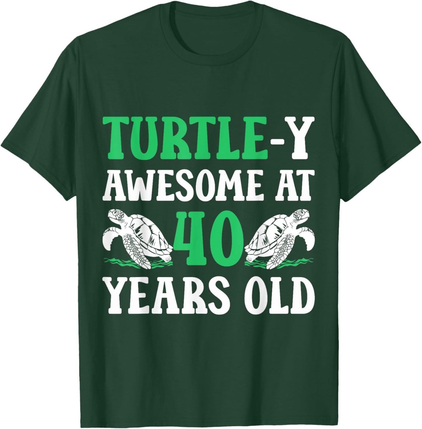 40th Birthday Turtle 40 Years Old Turtle Lover T-Shirt - T-Shirt | Forest