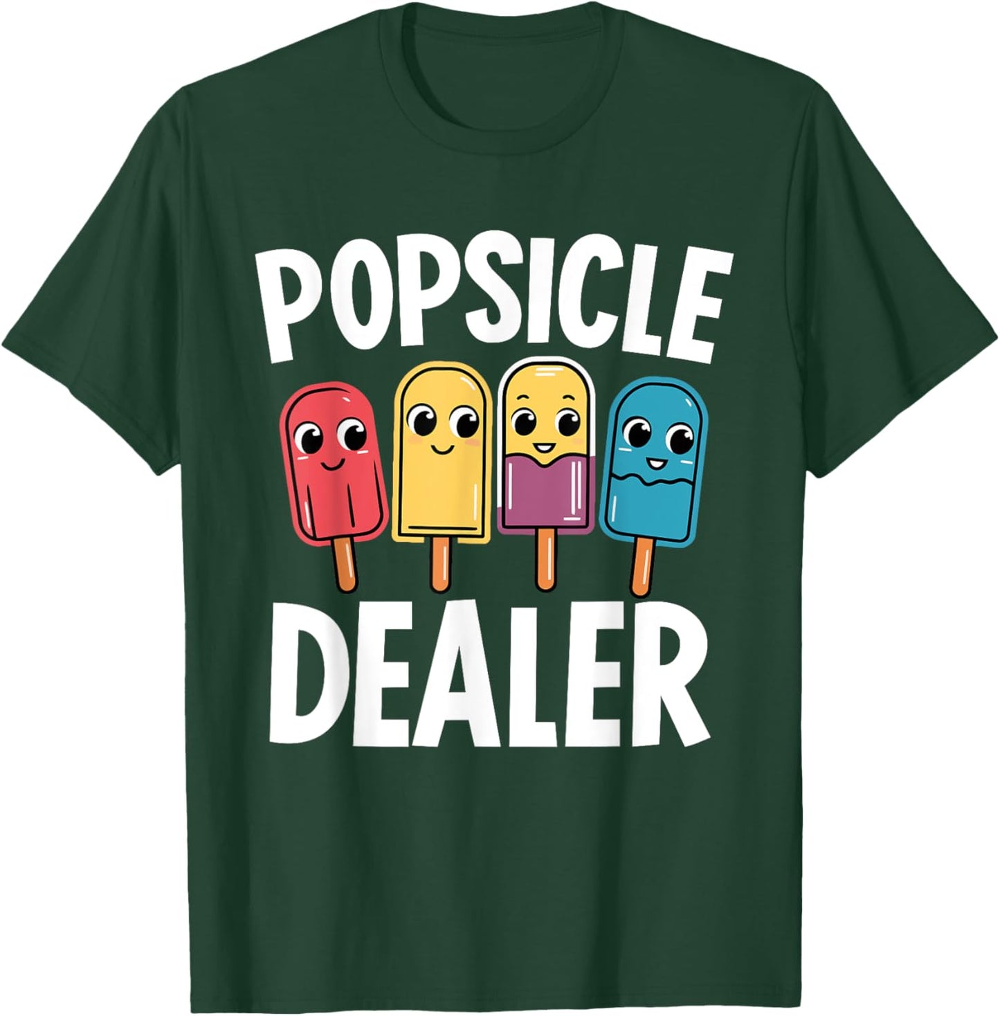 Popsicle Dealer Funny Popsicle Lolly Ice Cream Gelato Lover T-Shirt - T-Shirt | Forest