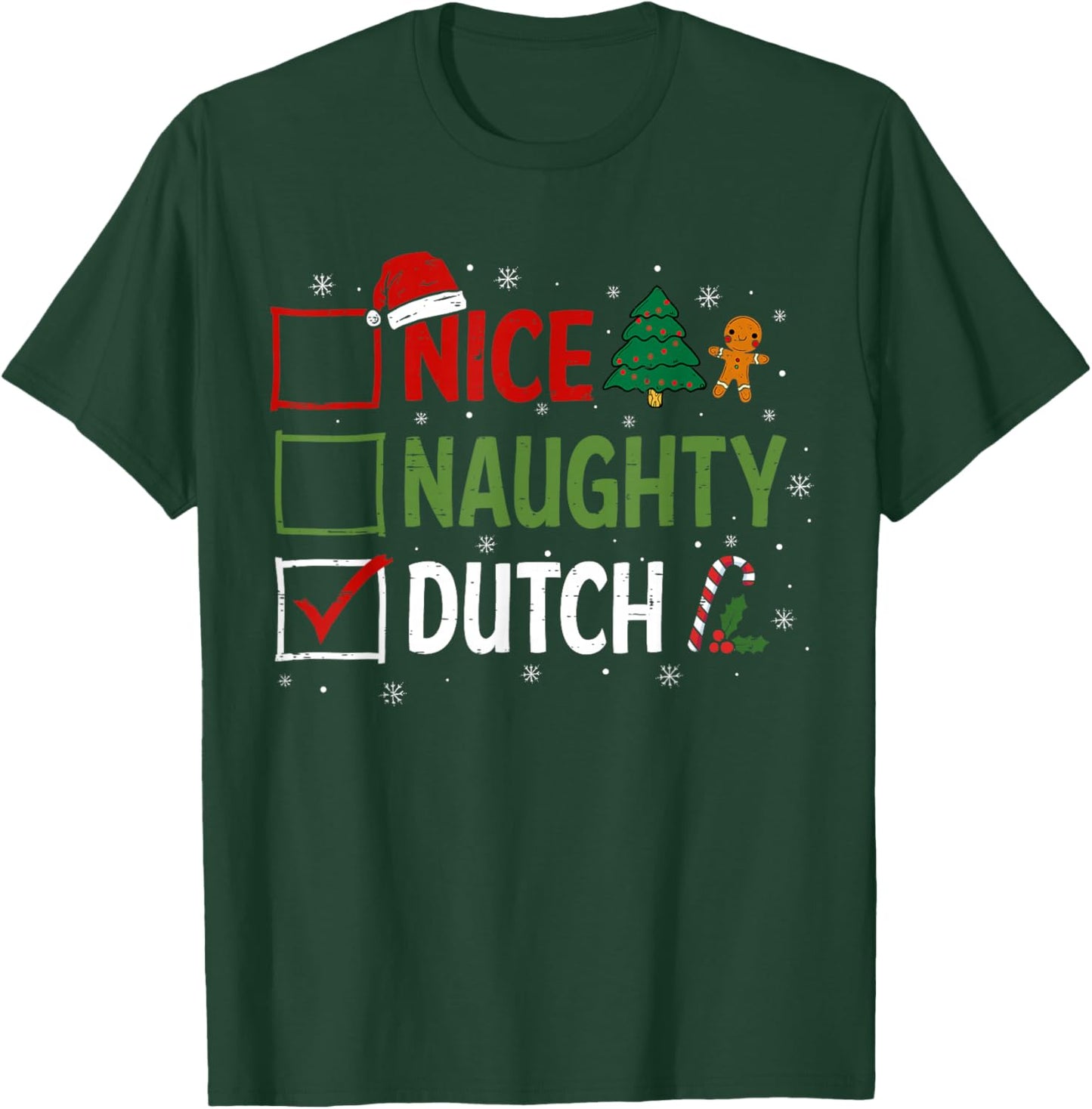 Naughty Nice Dutch Christmas Pajamas Santa Claus Xmas T-Shirt - T-Shirt | Forest