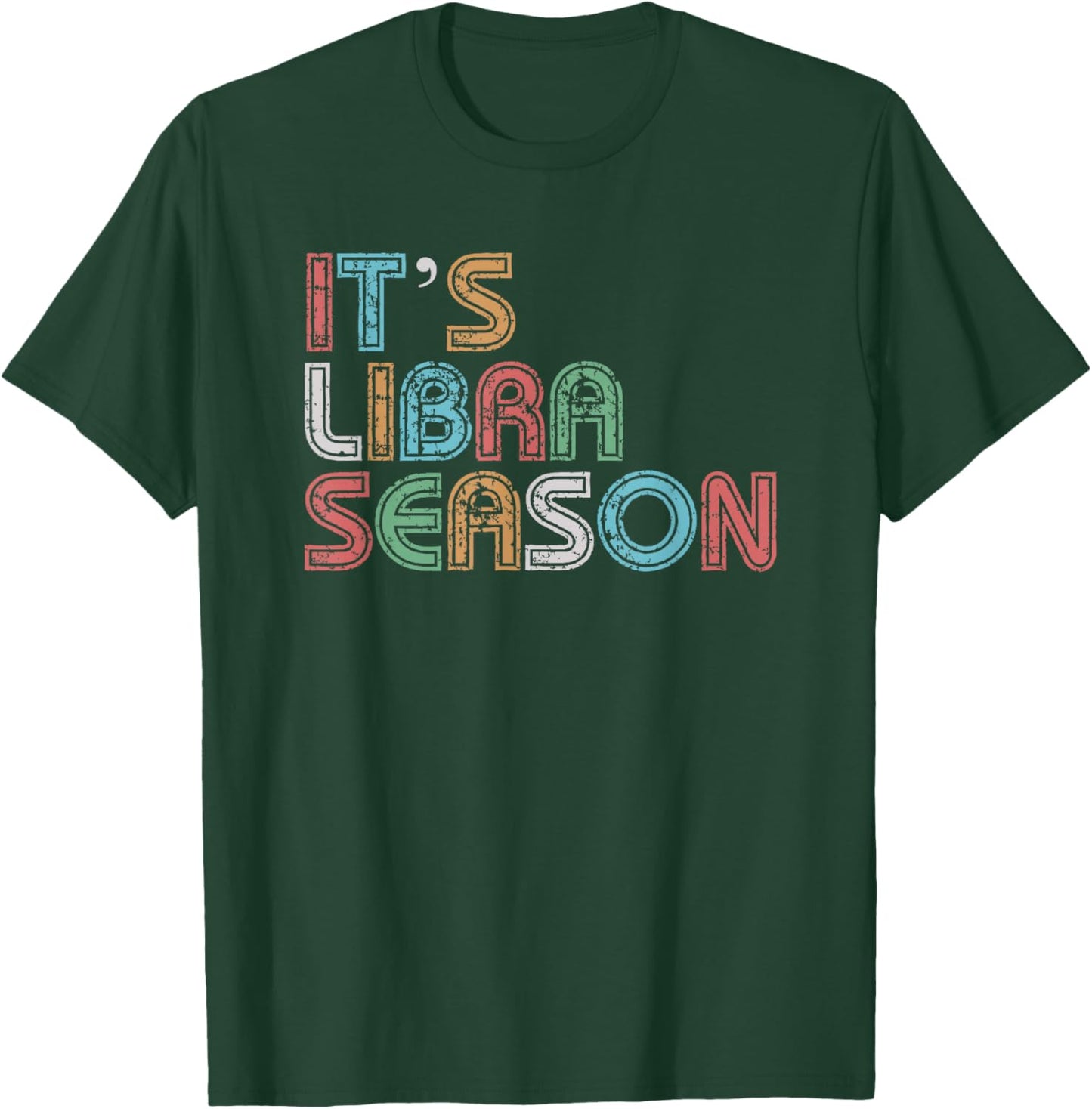 It's Libra Season Birthday Retro T-Shirt - T-Shirt | Forest