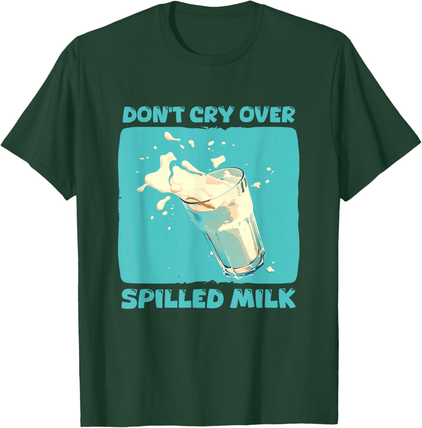 Funny over spilled Milk Speech for Adults and Kids T-Shirt - T-Shirt | Forest