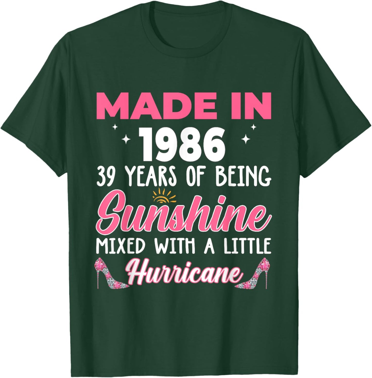 Made In 1986 Women 39 Years of Being 39th Birthday T-Shirt - T-Shirt | Forest