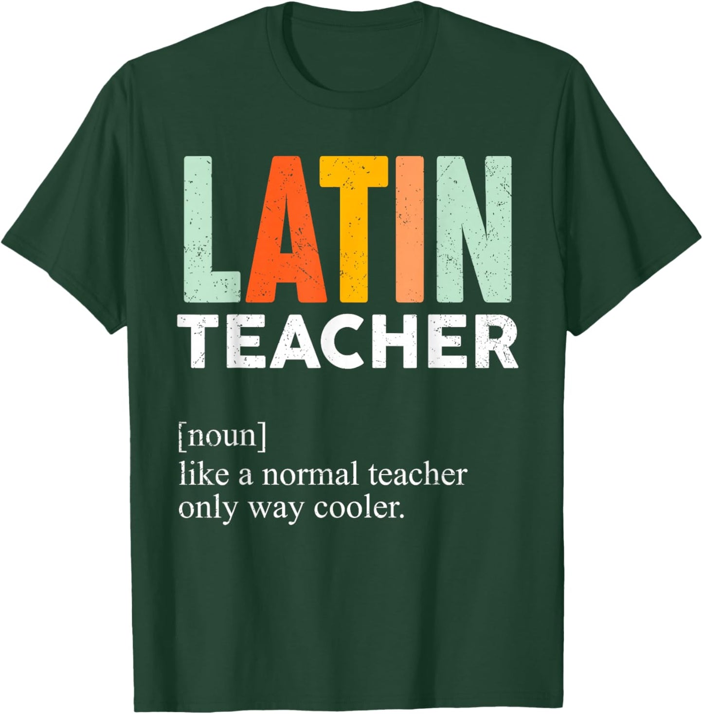 Funny Latin Teacher Definition T-Shirt - T-Shirt | Forest