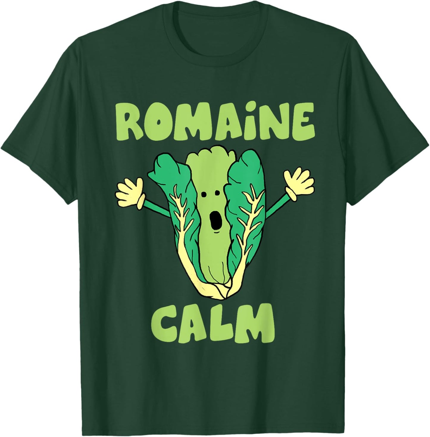 Romaine Calm Funny Pun Gardening Lettuce Vegetable Lovers T-Shirt - T-Shirt | Forest