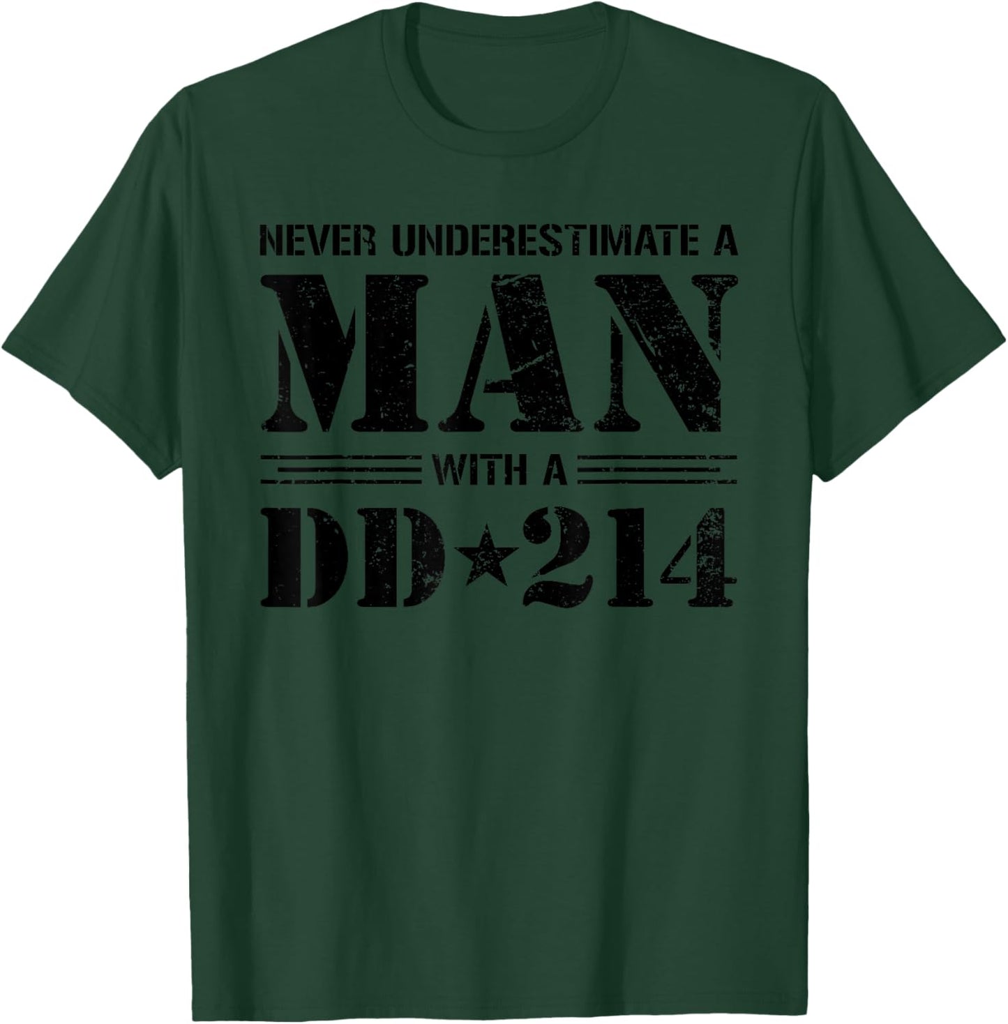 DD 214 Alumni Never Underestimate An Old Man With A DD-214 T-Shirt - T-Shirt | Forest