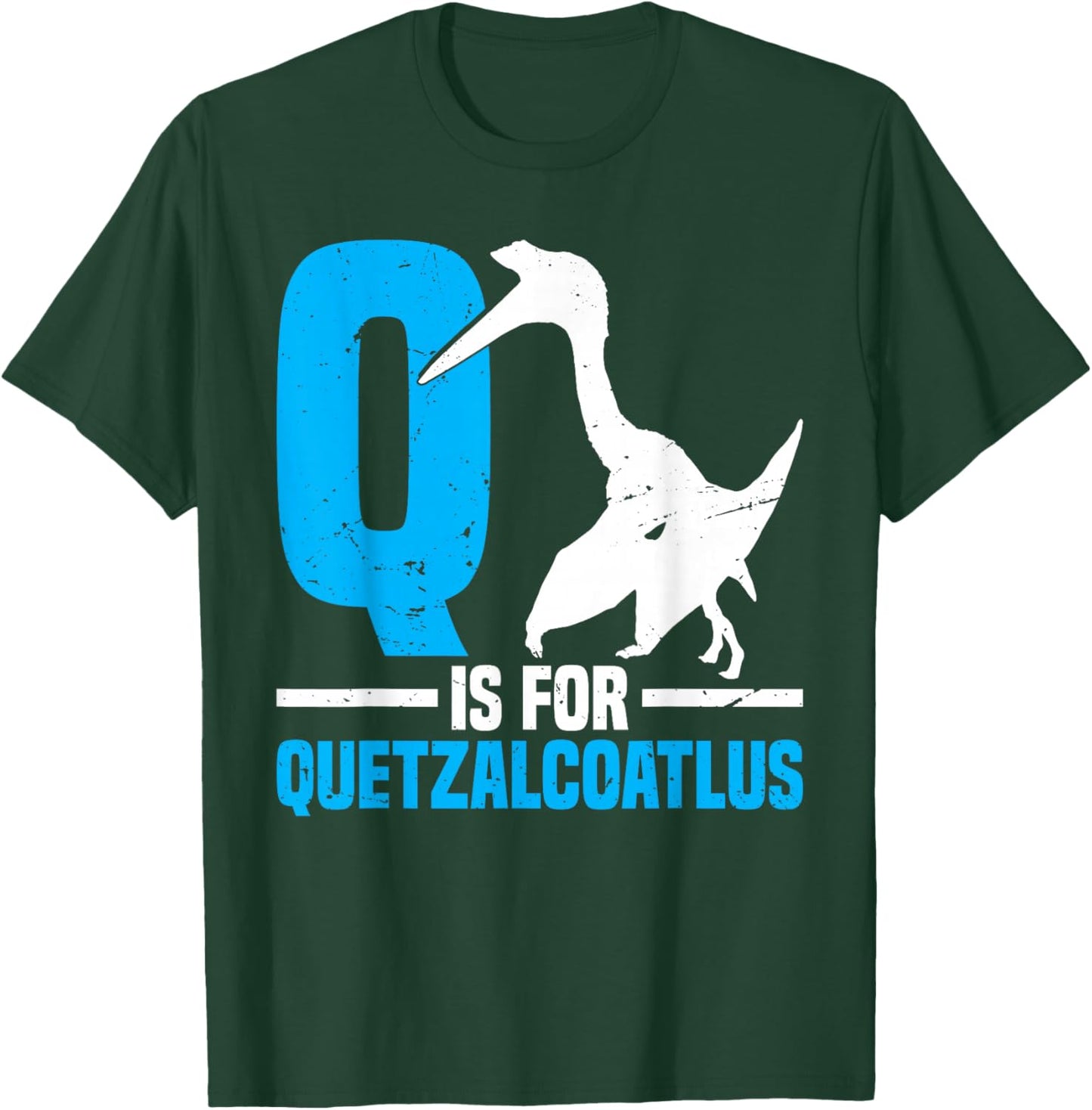 Q is For Quetzalcoatlus - Quetzalcoatlus T-Shirt - T-Shirt | Forest