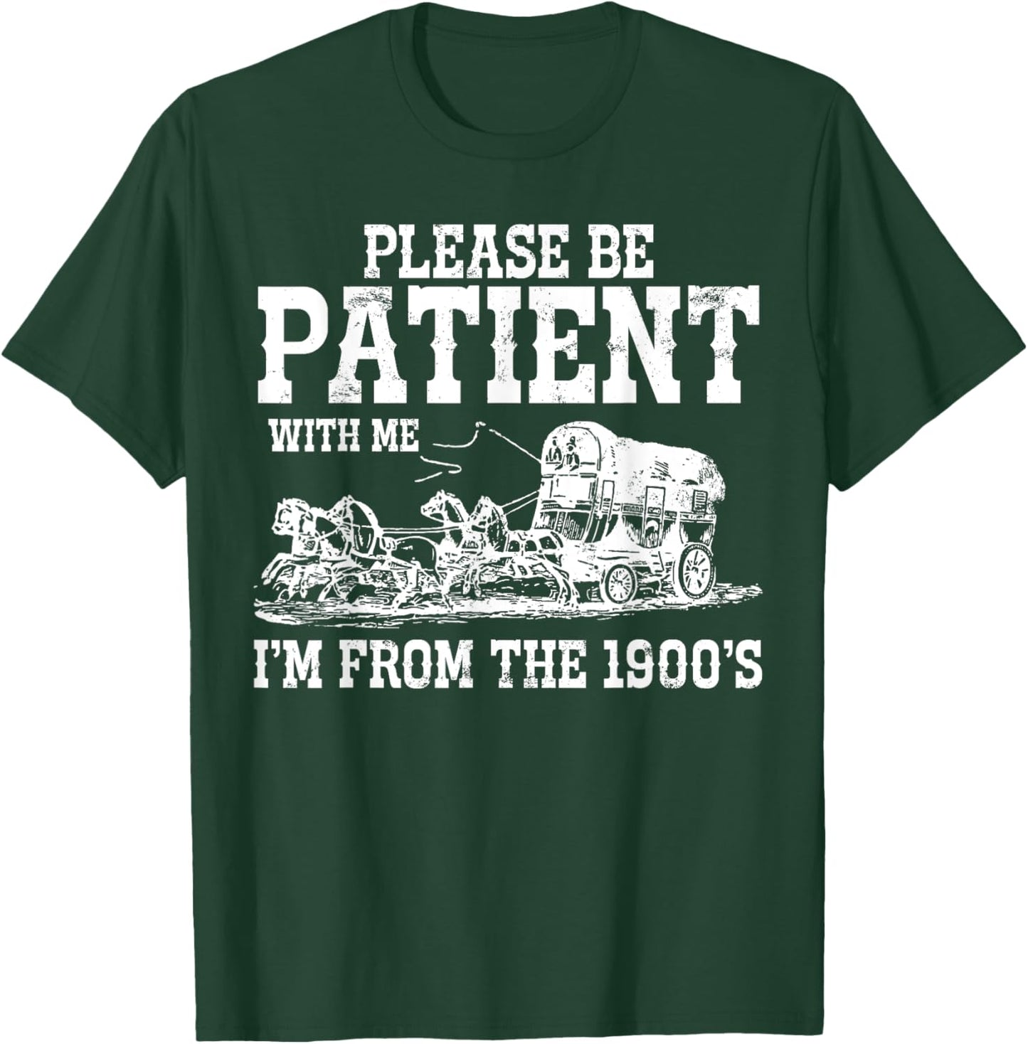 1900s Meme, Funny Saying, Im From the 1900s, I'm From T-Shirt - T-Shirt | Forest
