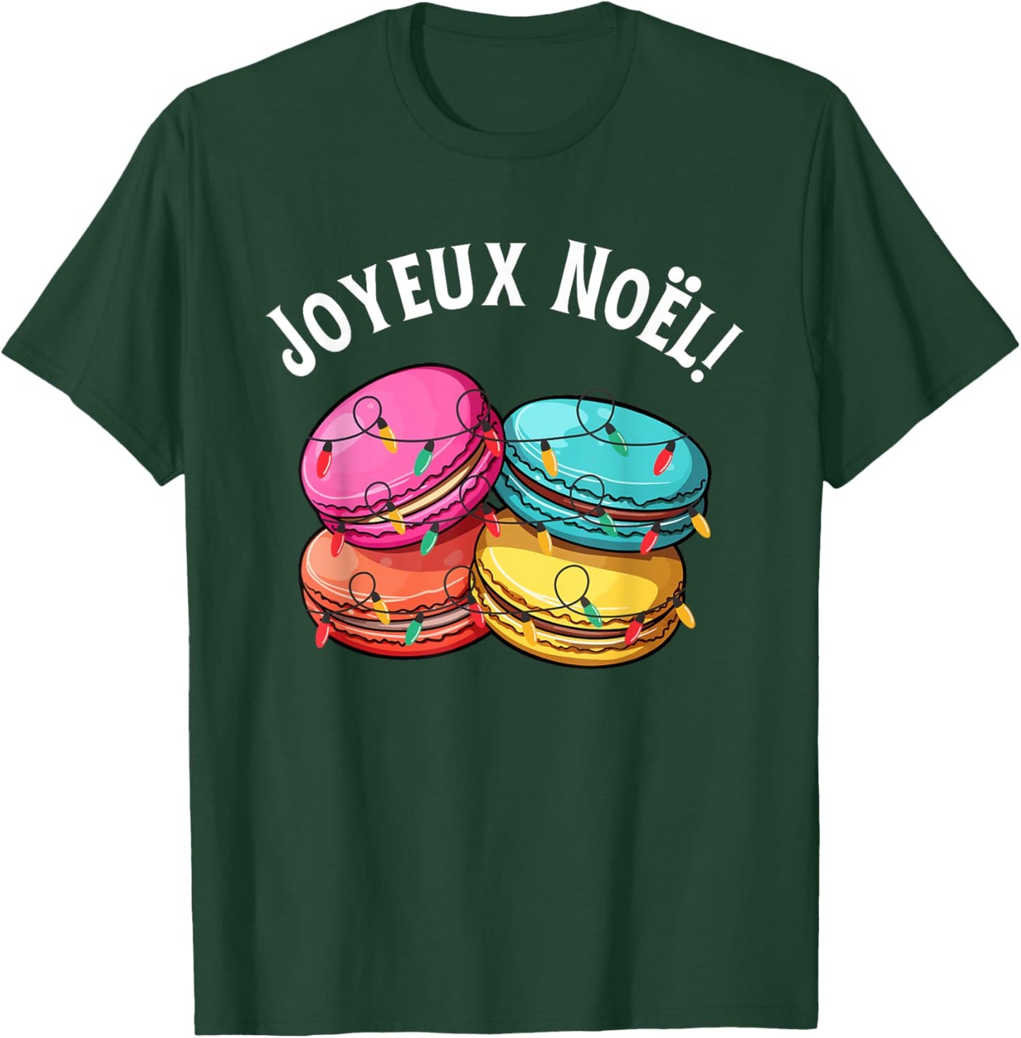 Merry Christmas in French / Macarons Joyeux Noel T-Shirt - T-Shirt | Forest