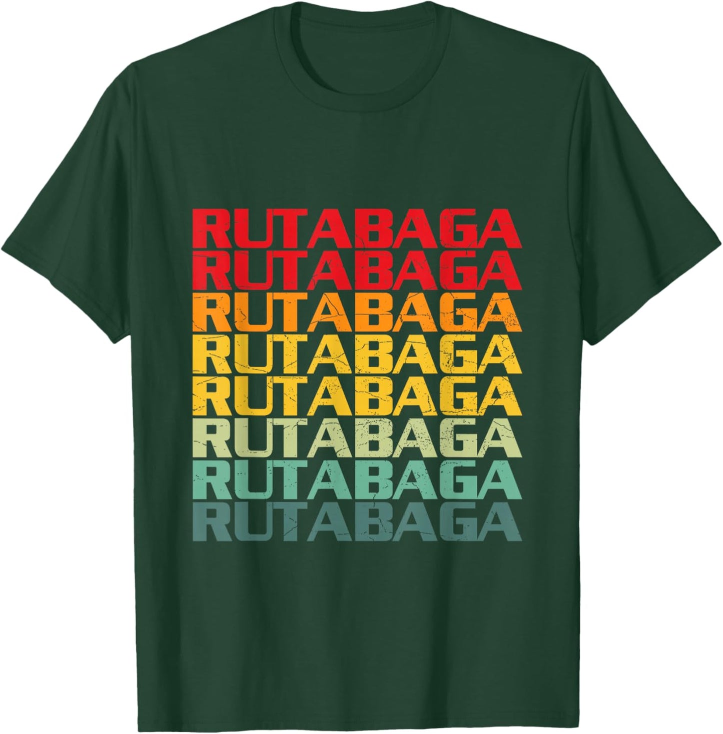 RUTABAGA Quote for a Rutabagas lover T-Shirt - T-Shirt | Forest