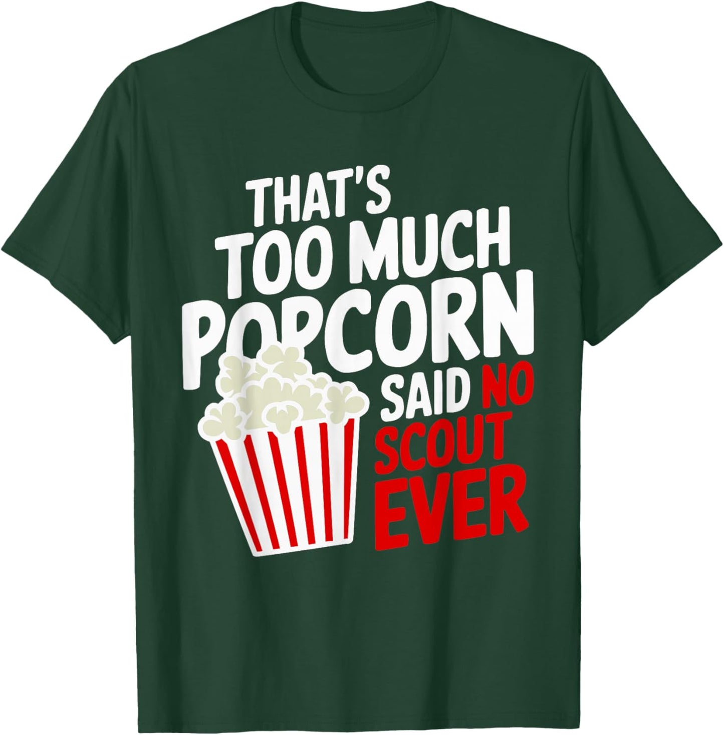 Campfire Camping Hiking Popcorn Lover Scout Fun Outdoor T-Shirt - T-Shirt | Forest