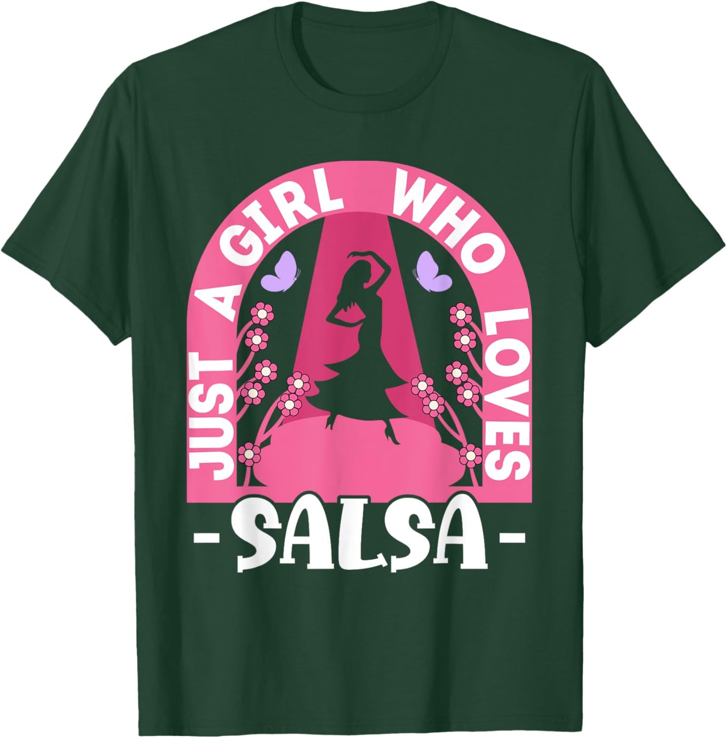 Just A Girl Who Loves Salsa Dance Retro Salsa Costume Salsa T-Shirt - T-Shirt | Forest