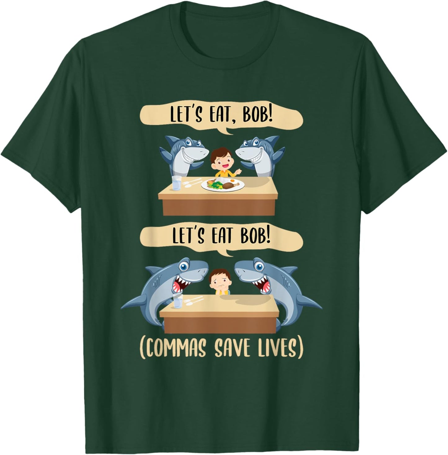 Punctuation Saves Lives Shark - Let's Eat Bob Funny Grammar T-Shirt - T-Shirt | Forest
