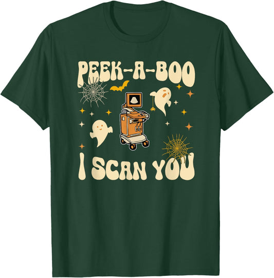 Peek-A-Boo I Scan You, Ultrasound Halloween T-Shirt - T-Shirt | Forest