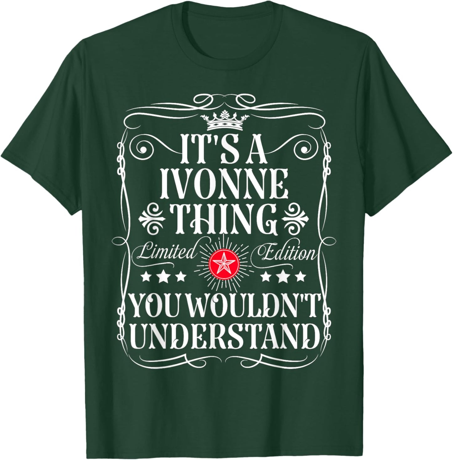 Ivonne Name Its A Ivonne Thing You Wouldn't Understand T-Shirt - T-Shirt | Forest