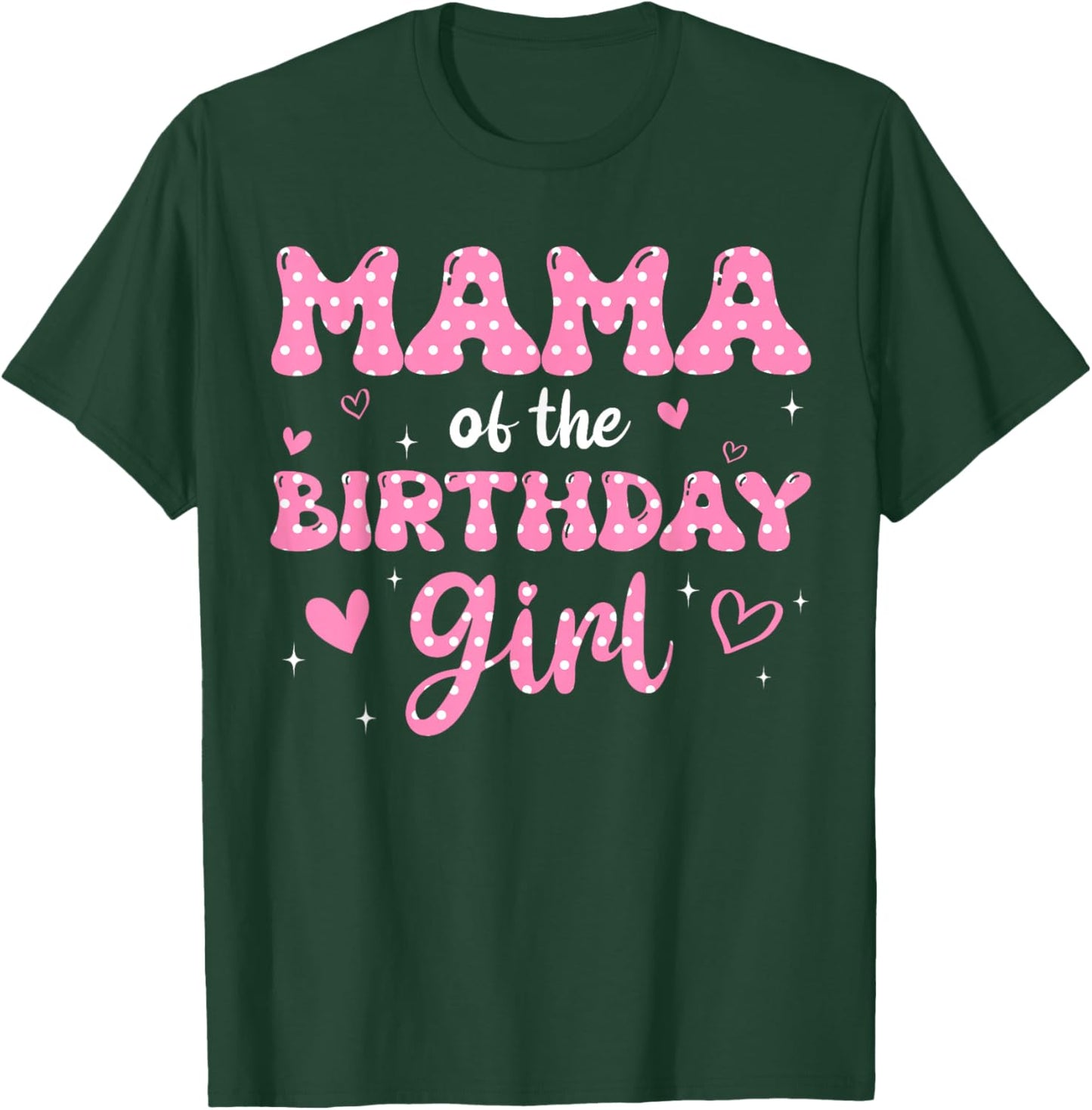 Mama Of The Birthday Pink Girl Matching Family T-Shirt - T-Shirt | Forest