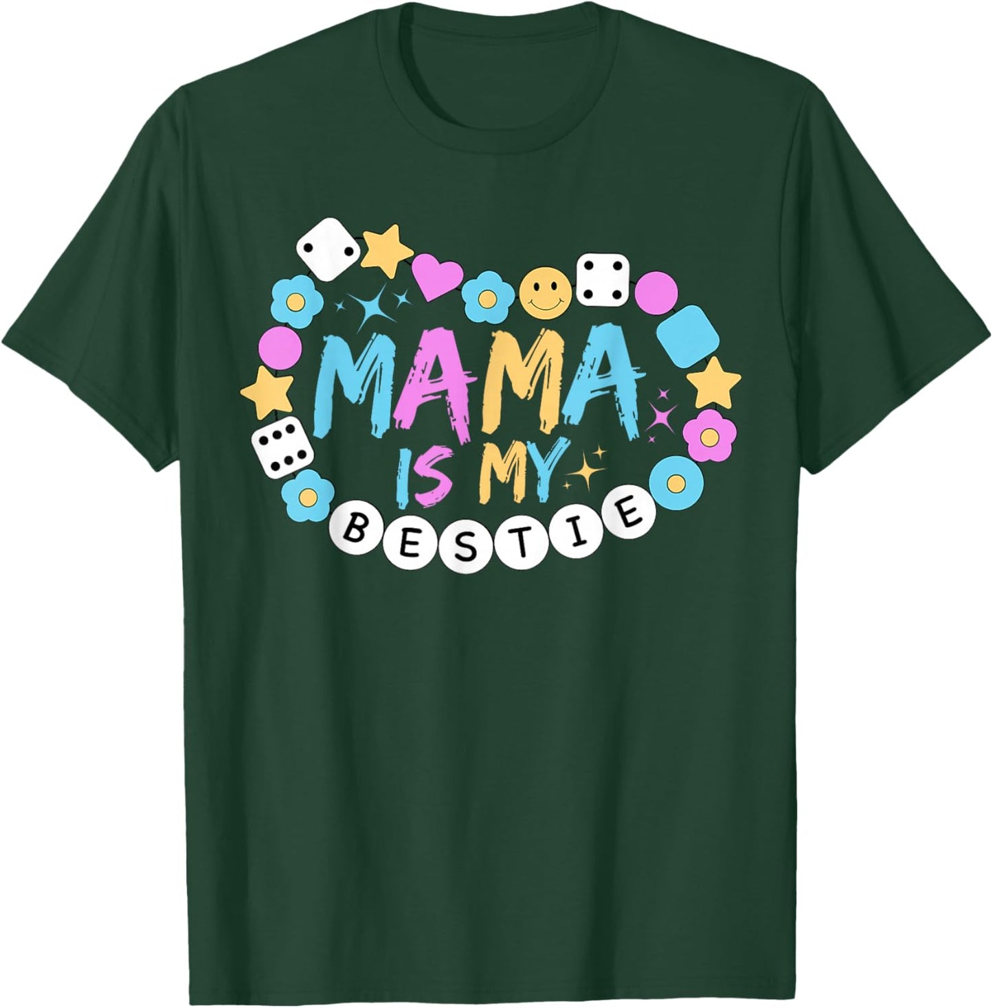 Mama is My Bestie Funny BFF Mom Mommy Mother Best Friend T-Shirt - T-Shirt | Forest