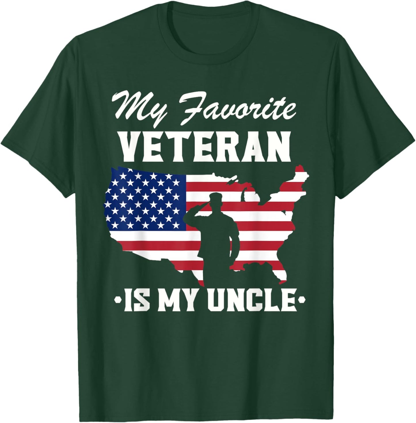 Veterans Day My Favorite Veteran is My Uncle T-Shirt - T-Shirt | Forest