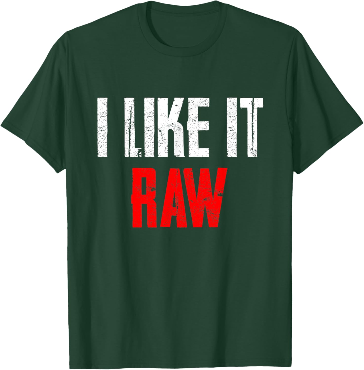 Carnivore I Like It Raw Meat T-Shirt - T-Shirt | Forest