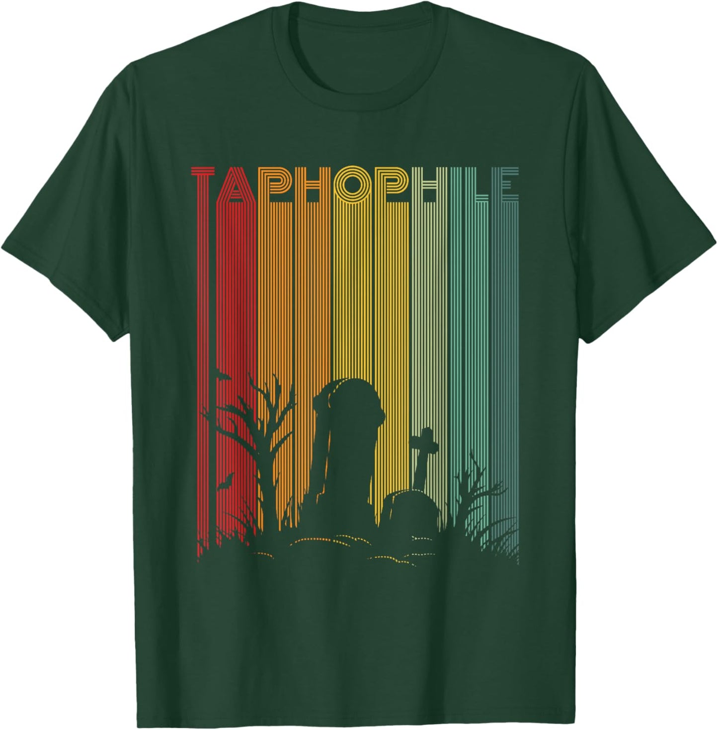 Taphophilia Quote for a Taphophile T-Shirt - T-Shirt | Forest