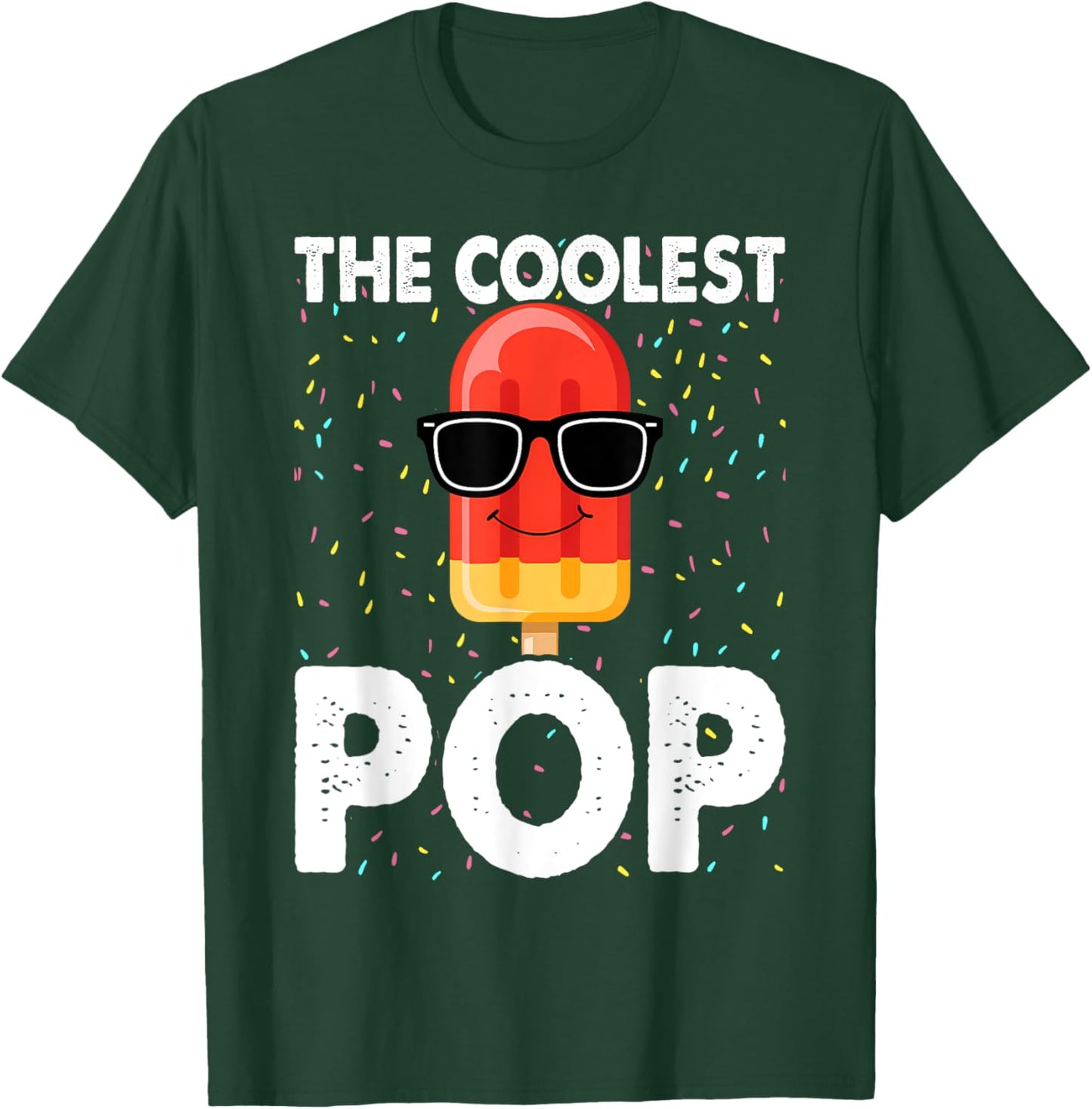 The Coolest Pop Dad Fathers Day T-Shirt - T-Shirt | Forest