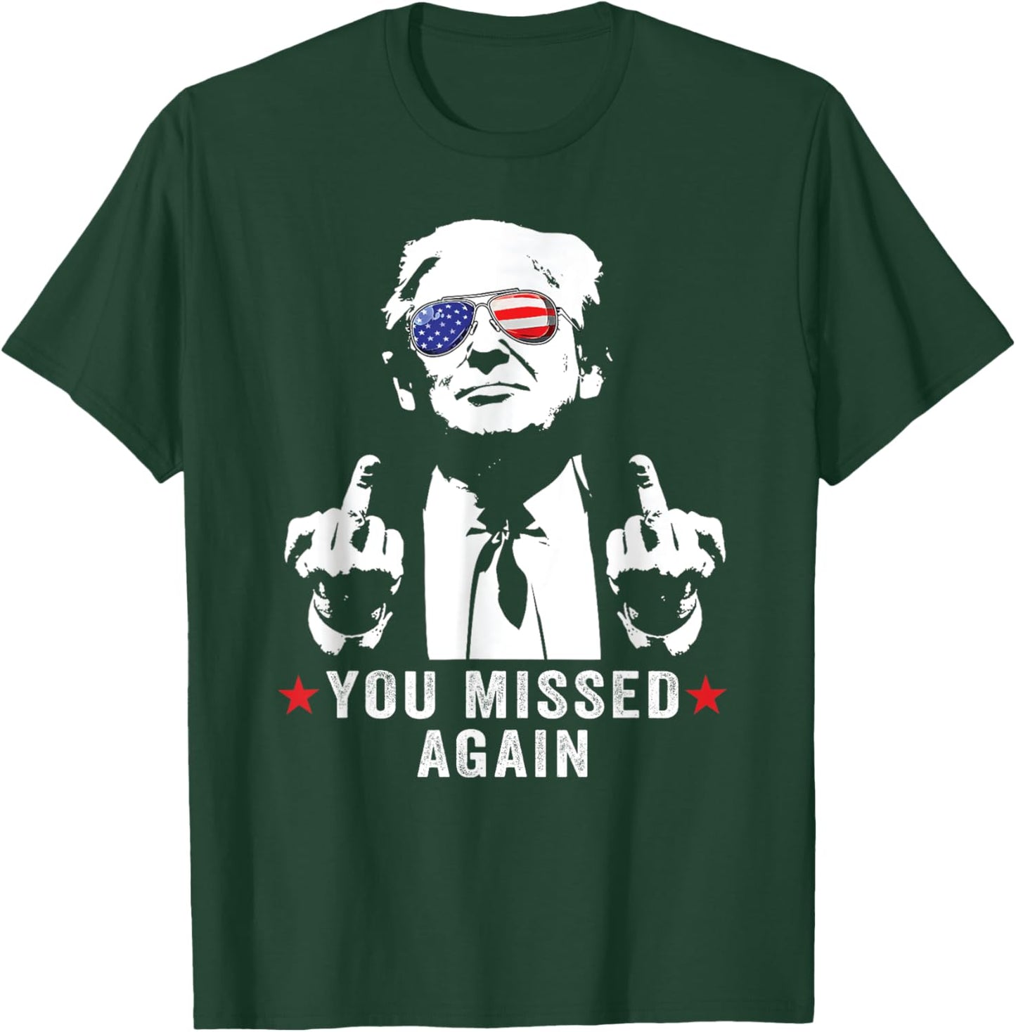 Funny You Missed Again Trump 2024 Sunglasses American Flag T-Shirt - T-Shirt | Forest