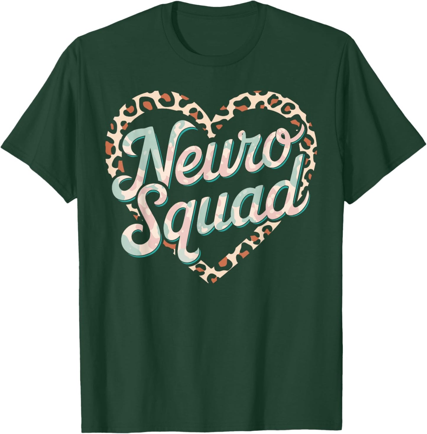 Neuro Squad Neurology Nurse T-Shirt - T-Shirt | Forest