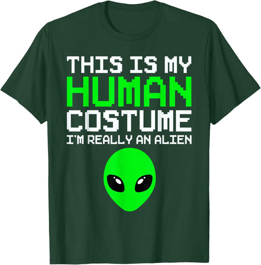 This Is My Human Costume I'm Really An Alien Funny Halloween T-Shirt - T-Shirt | Forest