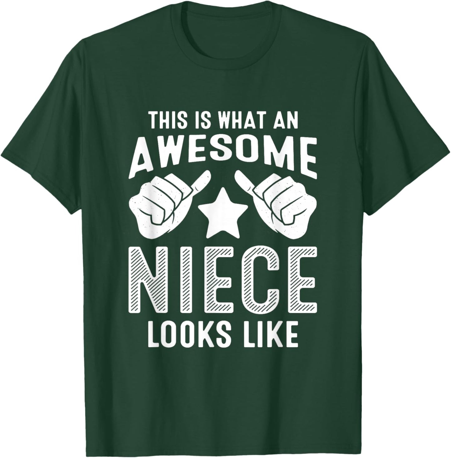 This Is What An Awesome Niece Looks Like T-Shirt - T-Shirt | Forest