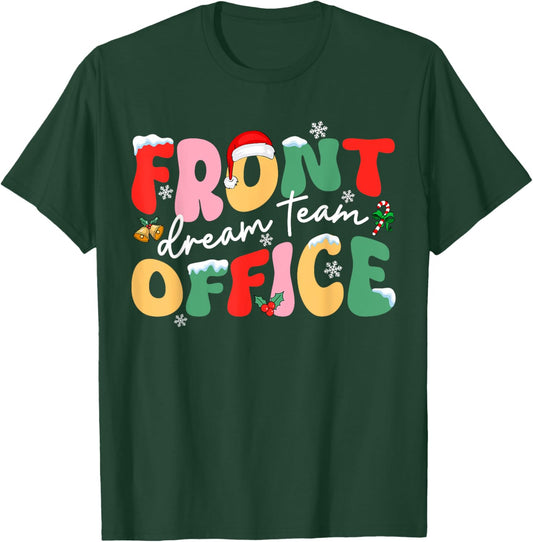 Front Office Dream Christmas Team Santa Hat Xmas Holiday T-Shirt - T-Shirt | Forest