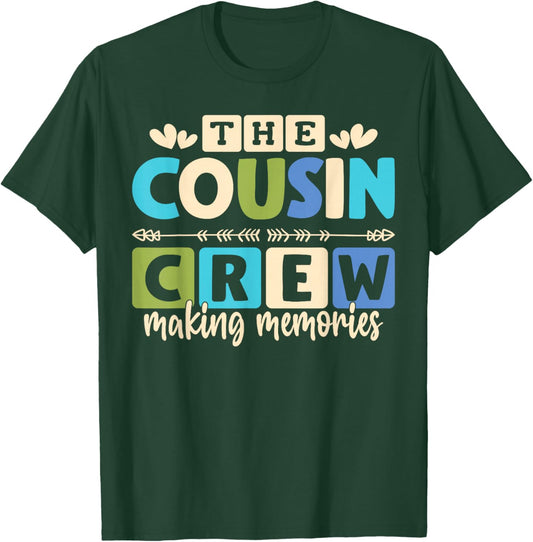 Cousin Crew 2025 Making Memories Family Vacation Camp Kids T-Shirt - T-Shirt | Forest