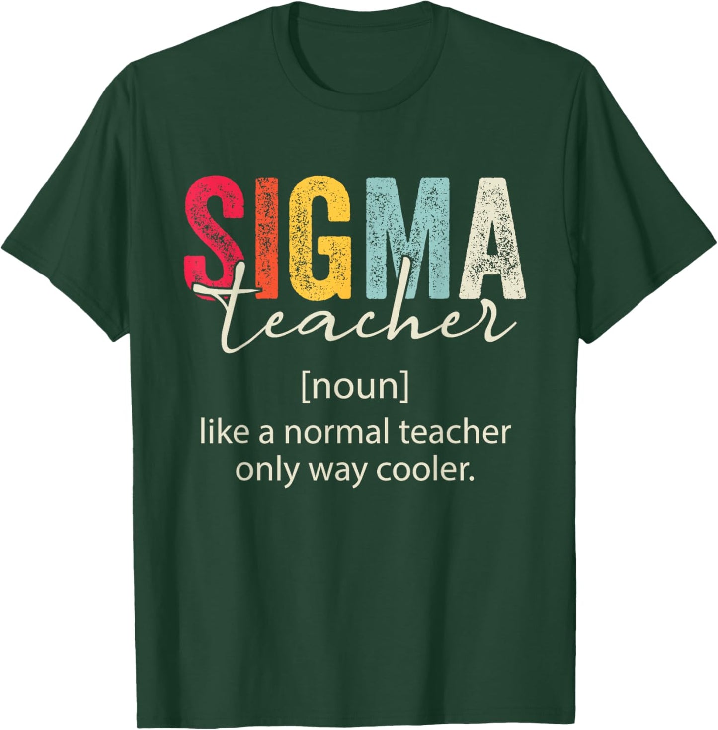 Retro Vintage Sigma Teacher Funny Teacher Sayings Sigma Meme T-Shirt - T-Shirt | Forest