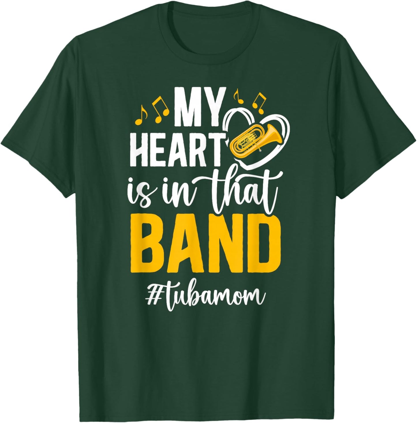 In That Band Tuba Mom Of A Tuba Player Mom Tubist Mother T-Shirt - T-Shirt | Forest