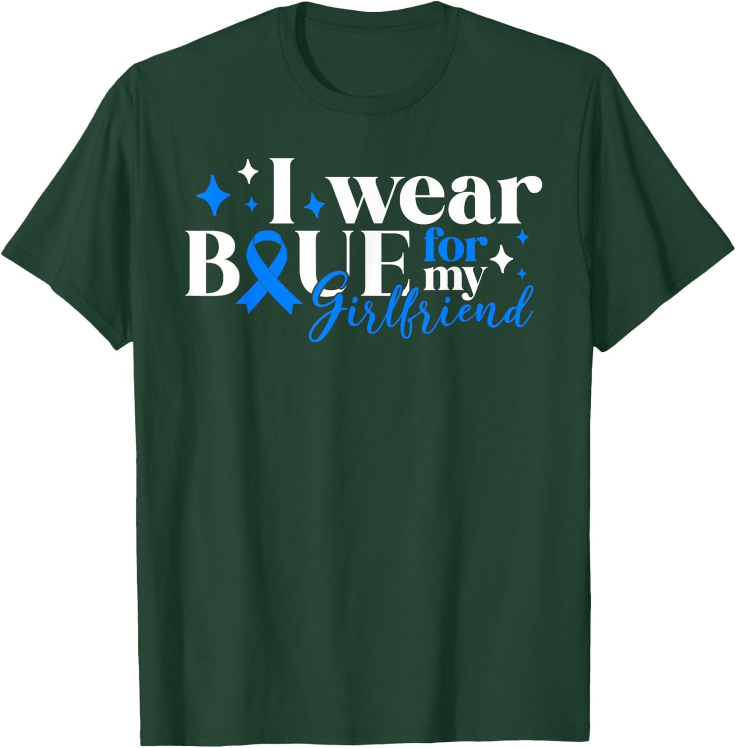 I Wear Blue For My Girlfriend T1D Diabetes Awareness Type 1 T-Shirt - T-Shirt | Forest