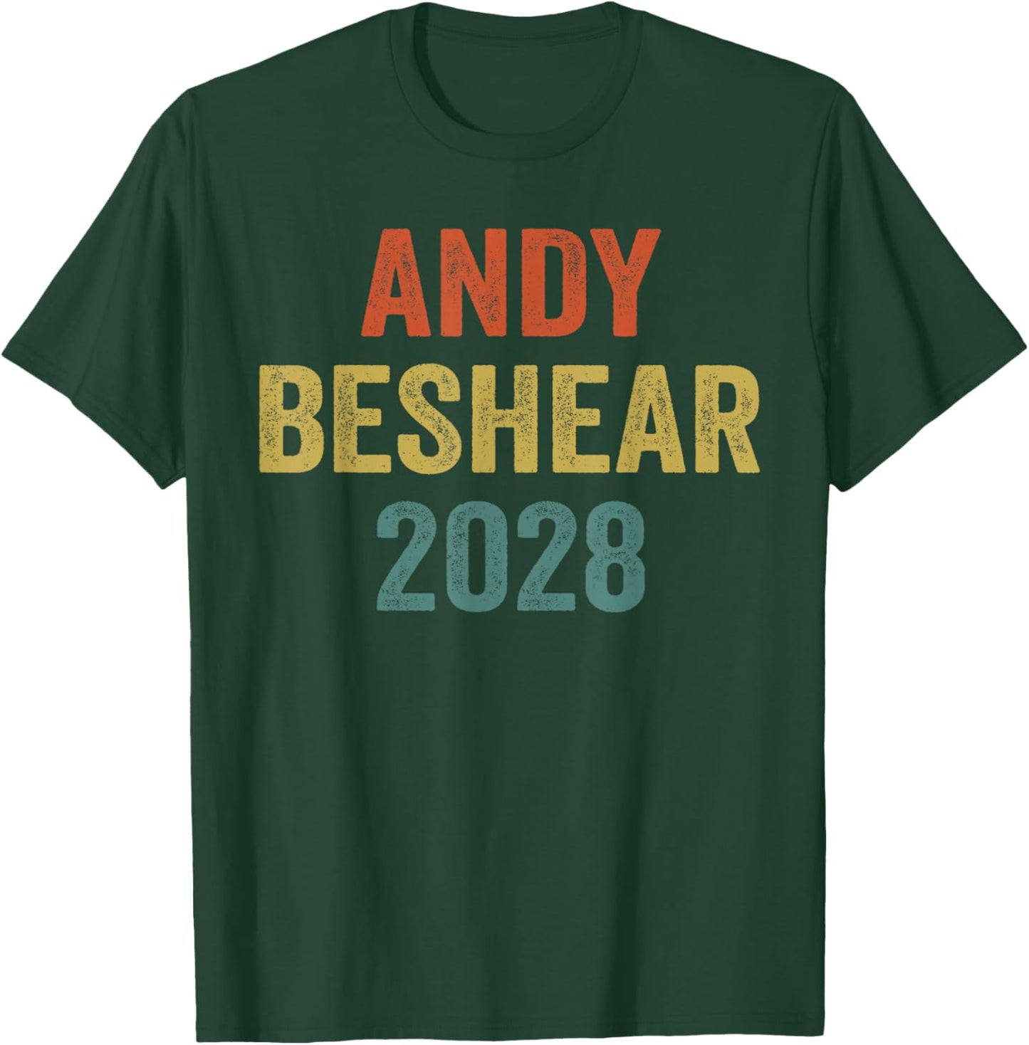 Cool Andy For President 2028, Andy Beshear 2028 T-Shirt - T-Shirt | Forest