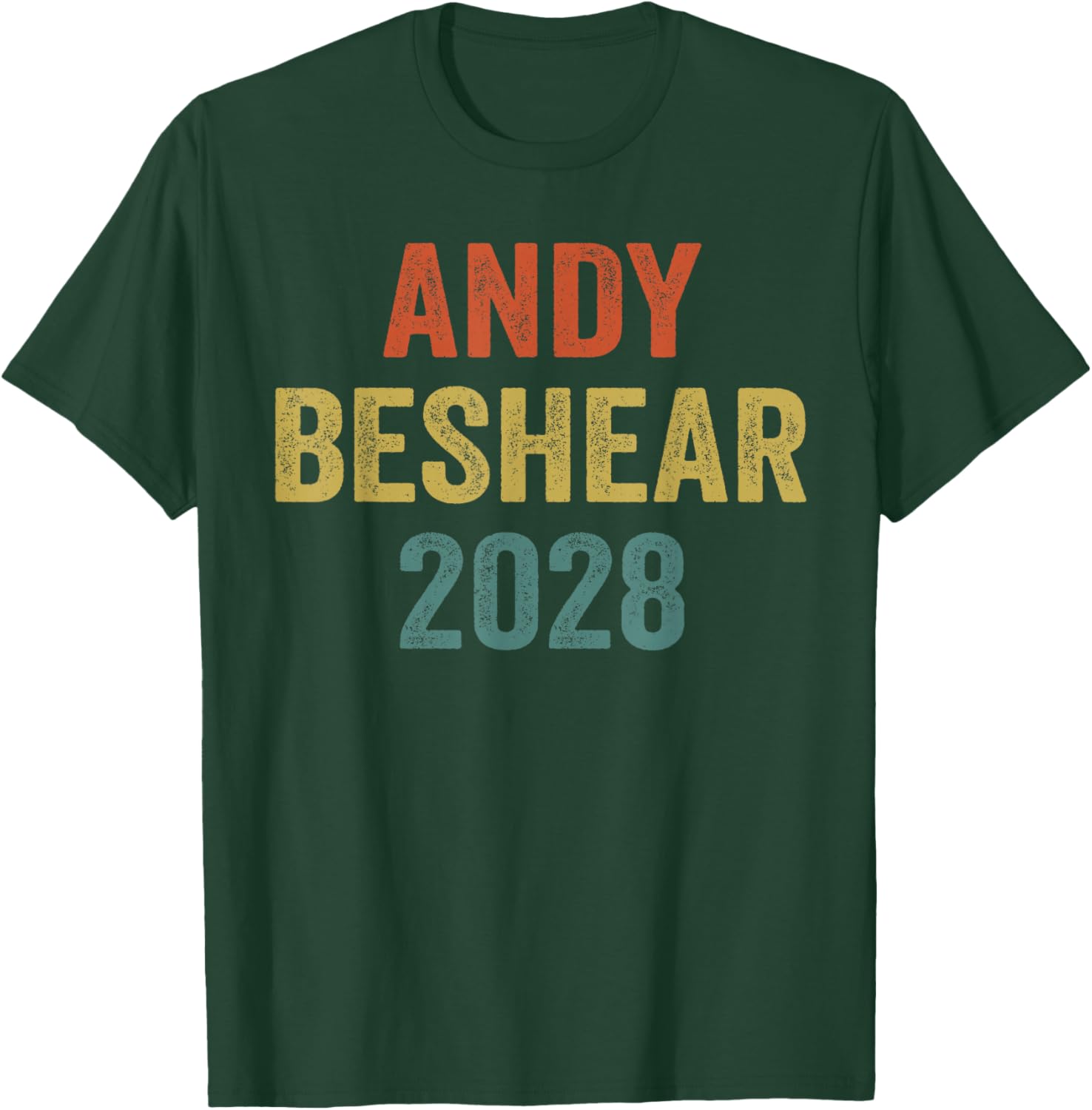 Cool Andy For President 2028, Andy Beshear 2028 T-Shirt - T-Shirt | Forest