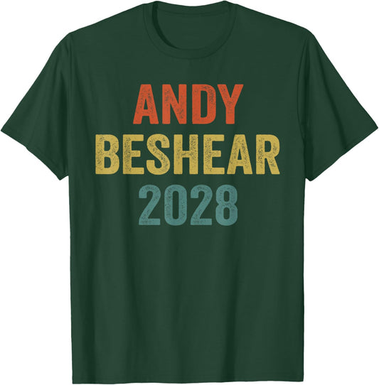 Cool Andy For President 2028, Andy Beshear 2028 T-Shirt - T-Shirt | Forest