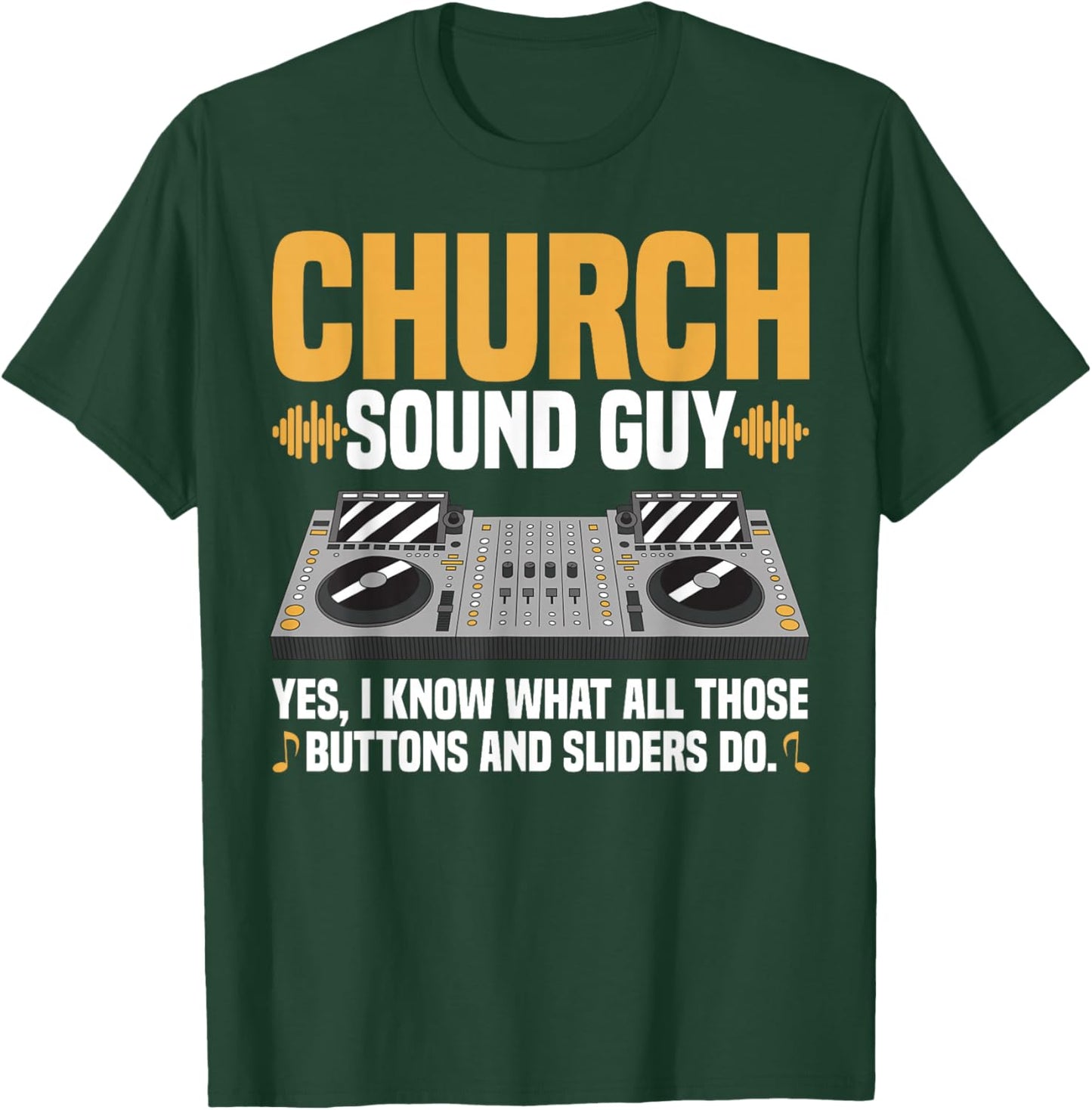 Church Sound Guy T-Shirt - T-Shirt | Forest