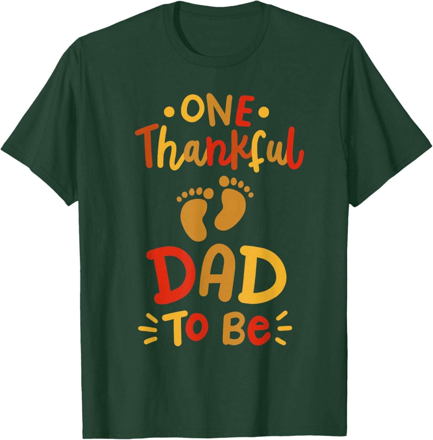 Thanksgiving Pregnancy Announcement Thankful Dad Family T-Shirt - T-Shirt | Forest