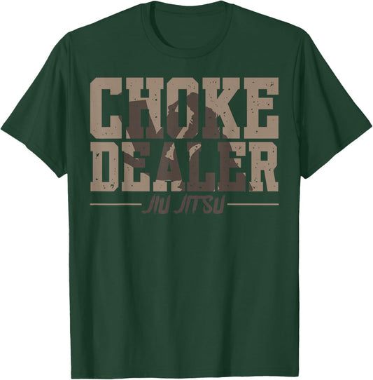 Choke Dealer Jiu-Jitsu Belt Grappling Martial Arts Fan T-Shirt - T-Shirt | Forest