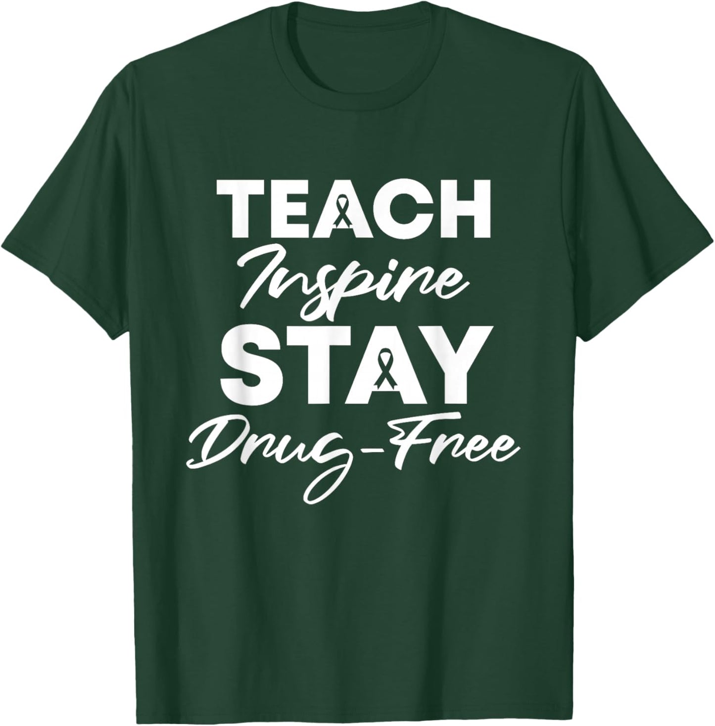 Teach Inspire Stay Drug-Free Red Ribbon Week Teacher kids T-Shirt - T-Shirt | Forest